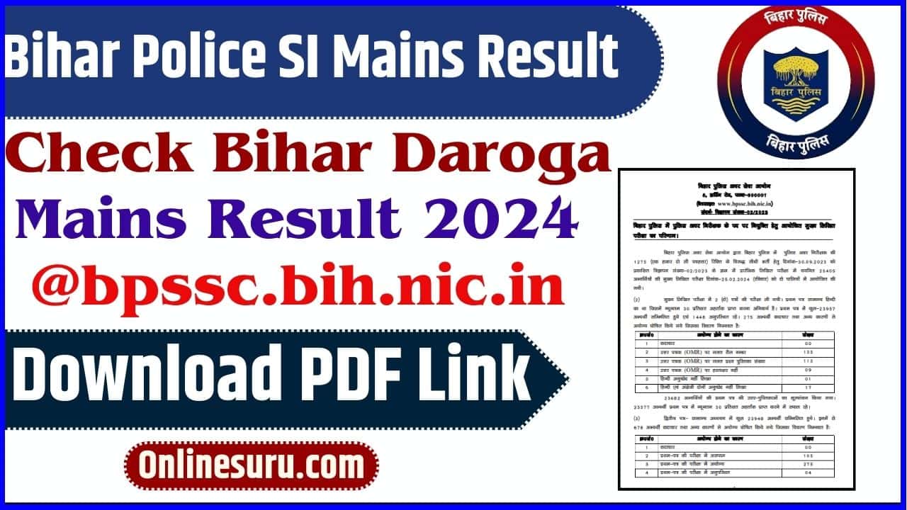 Bihar Police SI Mains Result 2024 Download PDF Link (Released) : Check Bihar Daroga Mains Result 2024 @bpssc.bih.nic.in 3 Bihar Police SI Mains Result