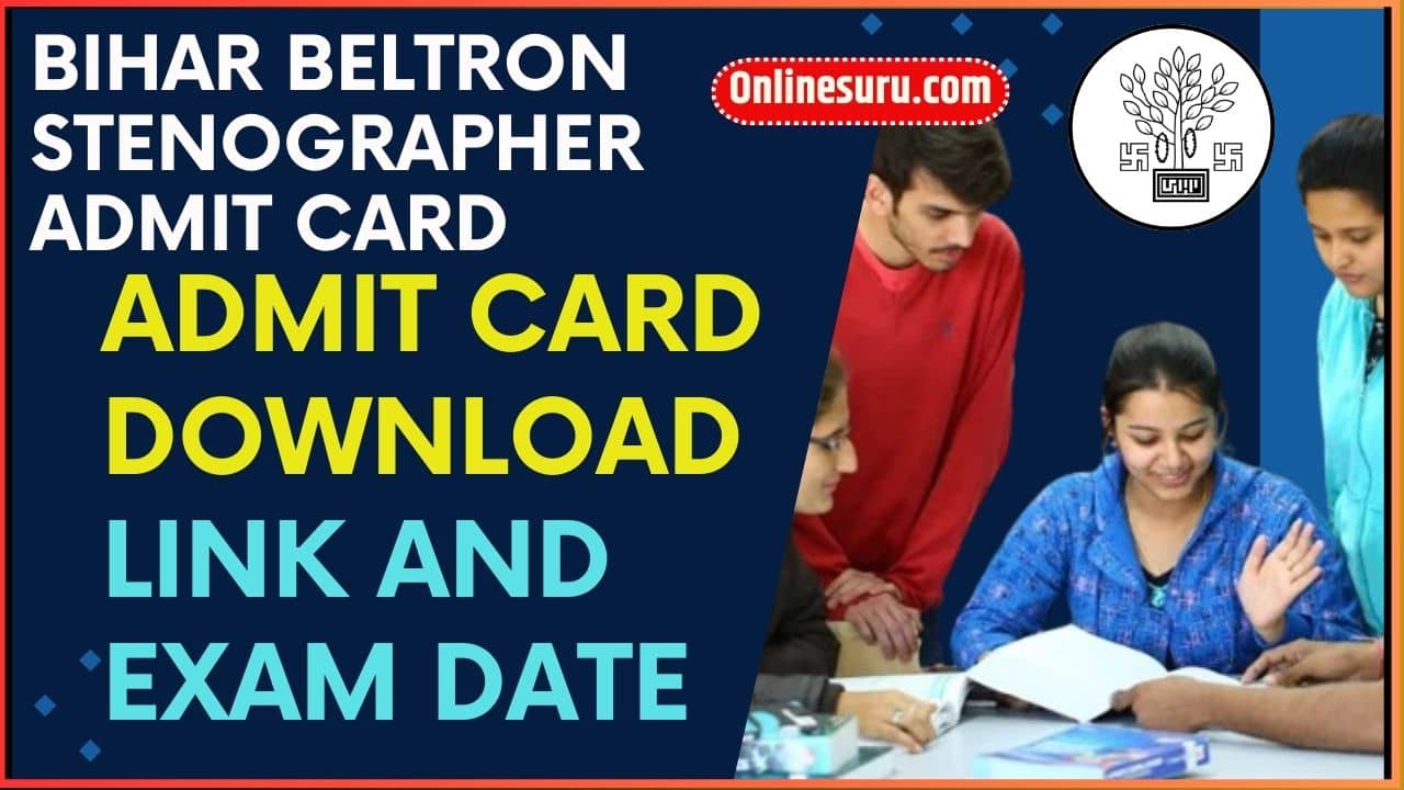Bihar Beltron stenographer Admit card 2024 – Admit Card Download Link And Exam Date 3 Bihar Beltron stenographer Admit card