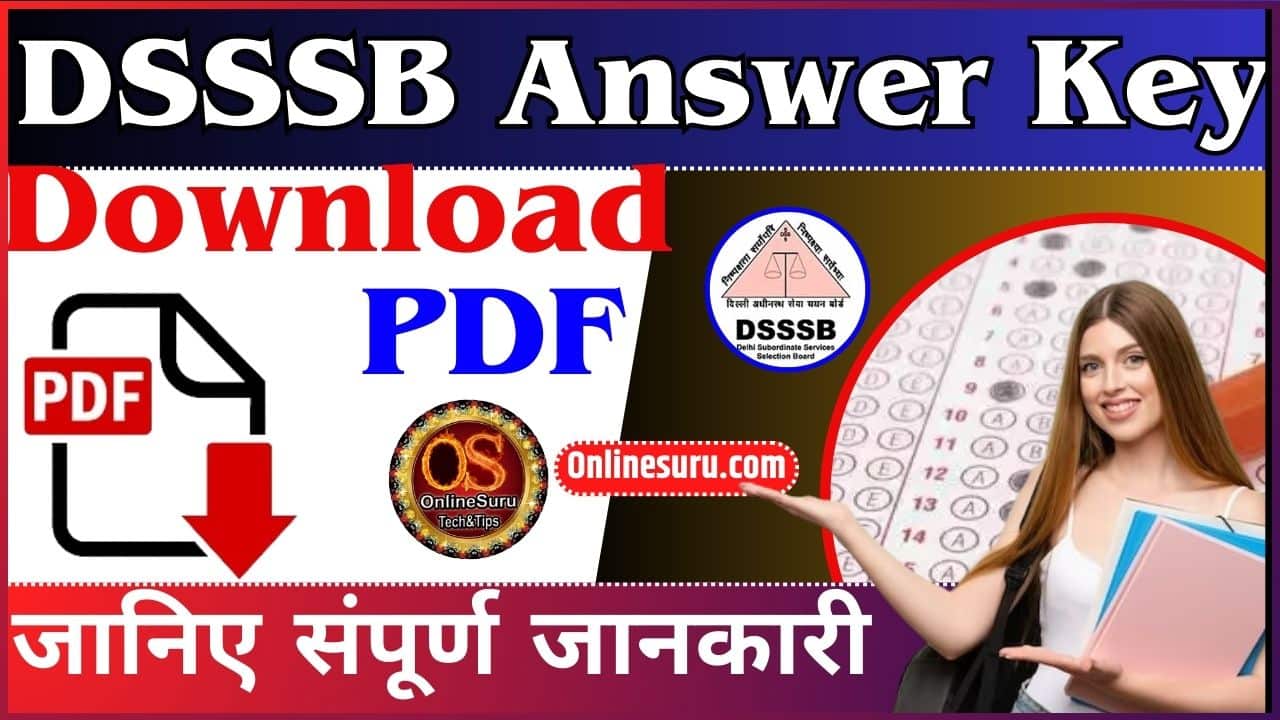 DSSSB Answer Key Out 2024 Download PDF Link, Check Check for Various Posts Exam and File Objections 3 DSSSB Answer Key Out