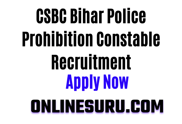 CSBC Bihar Police Prohibition Constable Recruitment